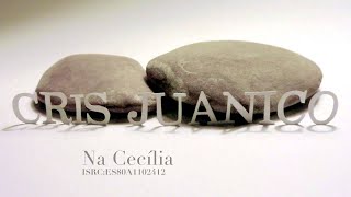 Na Cecília - Dues pedres - Cris Juanico