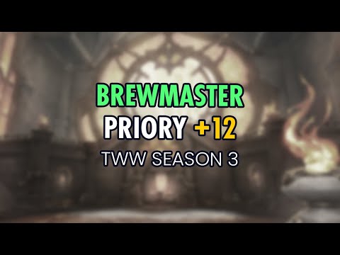 Priory of the Sacred Flame +12 | Brewmaster | 11.2 M+ PUG