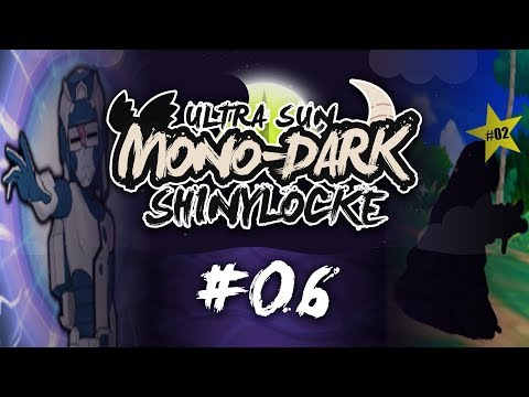 Pokémon Ultra Sun MonoDark Shiny Locke - Episode #06 "SOMETHING PURPLE"