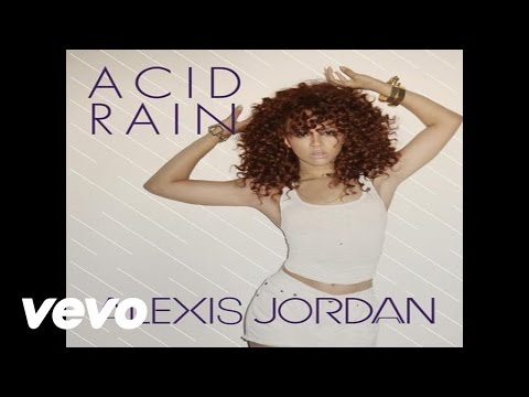 Alexis Jordan - Acid Rain (Cover Image Version)