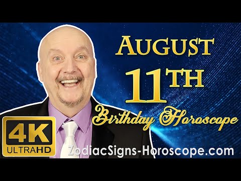 August 11 Zodiac Horoscope and Birthday Personality | August 11th Birthday Personality, Your Career