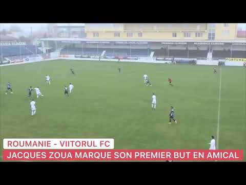 ROUMANIE: JACQUES ZOUA MARQUE SON PREMIER AVEC VIITORUL FC