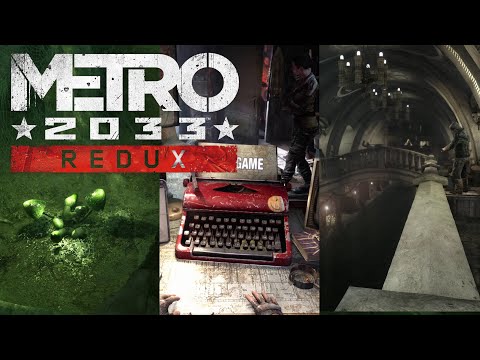 Metro 2033 Redux: 1 Hour of Combined Atmosphere, Music, & Scenery