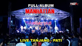 Download lagu FULL ALBUM - OM.MANHATTAN - LIVE TANJANG PATI mp3 Download lagu FULL ALBUM - OM.MANHATTAN - LIVE TANJANG PATI mp3