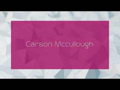 Carson Mccullough - appearance