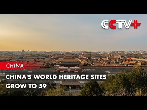 China’s World Heritage Sites Grow to 59