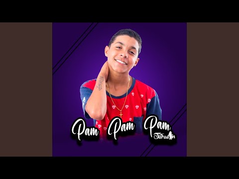 Pam Pam Pam