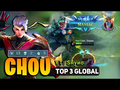 MANIAC! Chou Best Build 2022 [ Top Global Chou Gameplay ] By YT: Sнуиσ. - Mobile Legends