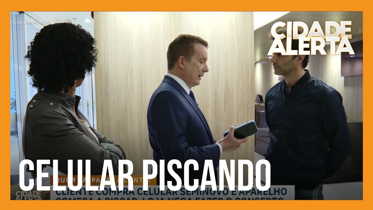Patrulha do Consumidor: Celular seminovo começa a piscar, mas loja se nega a fazer conserto