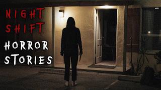 4 Unsettling TRUE Night Shift Horror Stories