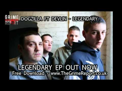 DOGZILLA FT DEVLIN - LEGENDARY (LEGENDARY EP OUT NOW)