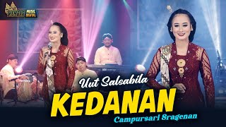Download lagu Uut Salsabilla - Kedanan - Kembar Campursari Sragenan mp3