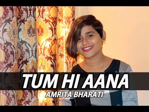 Tum Hi Aana | Marjaavaan | Jubin Nautiyal | Sidharth M & Tara S | Female Cover by Amrita Bharati