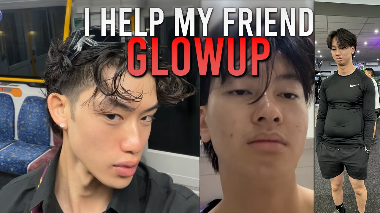 I HELP MY FRIEND GLOW UP...