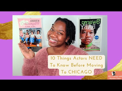 10 Things Actors Need To Know BEFORE Moving To Chicago