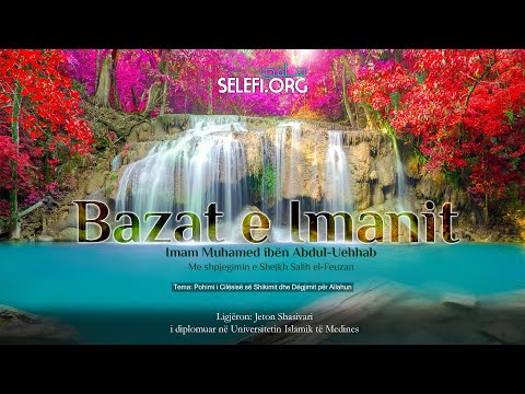 Bazat e Imanit (Mësimi 5) – Jeton Shasivari