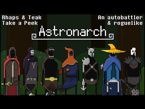 Autobattler Roguelike | Rhaps & Teak Take a Peek: Astronarch