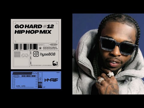 Go Hard #12 - Hip Hop Mix 2025 [Pop Smoke, Future, Central Cee]