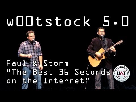 W00tstock 5.0 -  Paul and Storm The Best 36 Seconds on the Internet