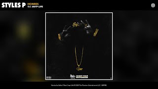 Styles P - Homies (Audio) (feat. Snyp Life)