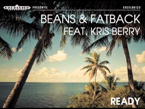 Beans & Fatback featuring Kris Berry - Ready