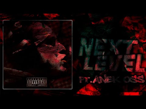 Denis SKW x Anek OSS - NEXT LEVEL