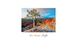 Rankin Family - An Innis Àigh (the Happy Isle)