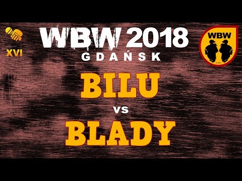 Bilu 🆚 Blady 🎤 WBW 2018 Gdańsk (freestyle rap battle)