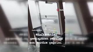 Batan geminin son yardım çağrısı ortaya çıktı