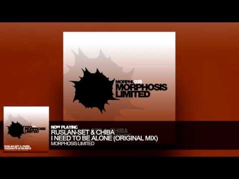 Ruslan-Set & Chiba - I Need To Be Alone (Original Mix)