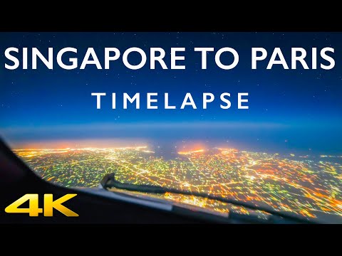 SINGAPORE/PARIS TIMELAPSE IN 4K