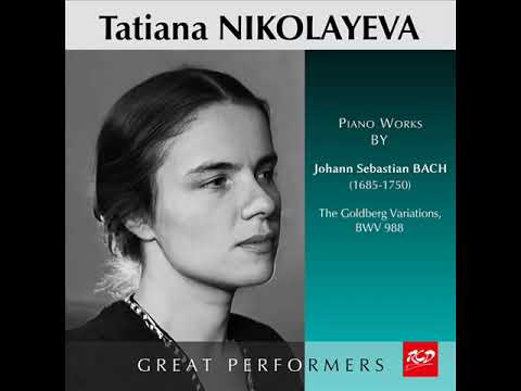 Tatjana Nikolayeva plays Bach "Goldberg Variations"  BWV 988 (live, 1987)
