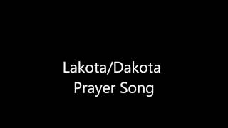 Lakota/Dakota Prayer Song 2