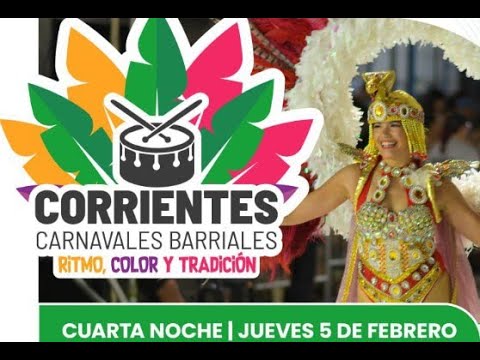 CARNAVALES BARRIALES 2026 - Corrientes Capital - Noche 4 barrio Juan de Vera