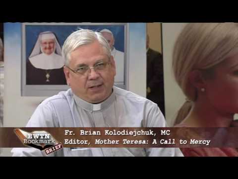 Mother Teresa A Call To Mercy Hearts To Love Hands To Serve Fr