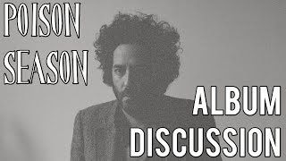 Album Discussion: Destroyer - Poison Season