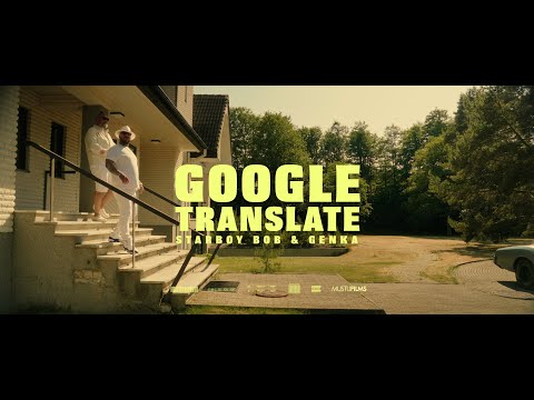 Starboy Bob x Genka - Google translate
