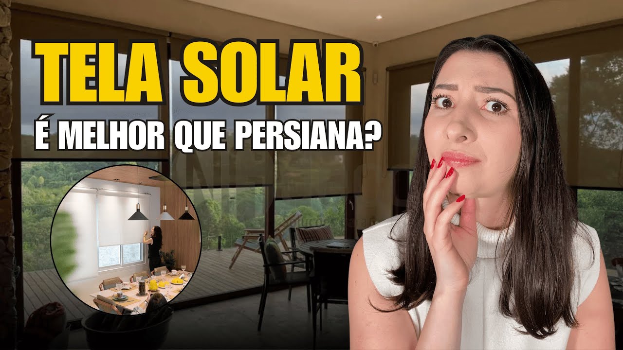 COMO ESCOLHER A CORTINA CERTA? | Tela solar ou persiana?