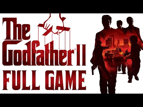 The Godfather II - Gameplay Walkthrough (FULL GAME)
