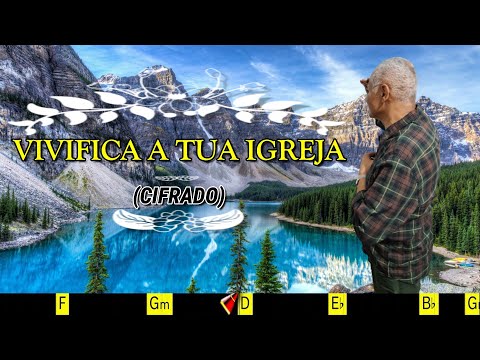 VIVIFICA A TUA IGREJA - 530. HARPA CRISTÃ - (CIFRADO) - CARLOS JOSÉ