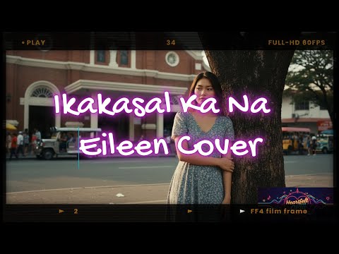 Ikakasal Ka Na Eileen Cover
