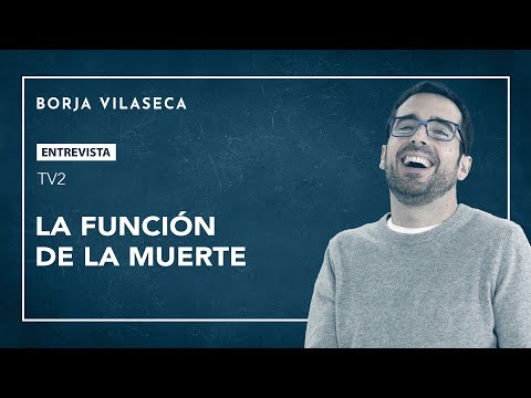 La función de la muerte | Borja Vilaseca