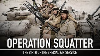 The SAS's FIRST Mission... (it was a disaster)