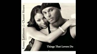 Kenny Lattimore &amp; Chanté Moore - You Don&#39;t Have To Cry