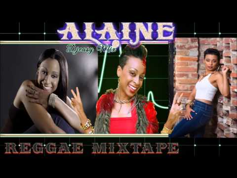 Alaine Best Of Reggae Lovers Rock Mixtape mix by Djeasy