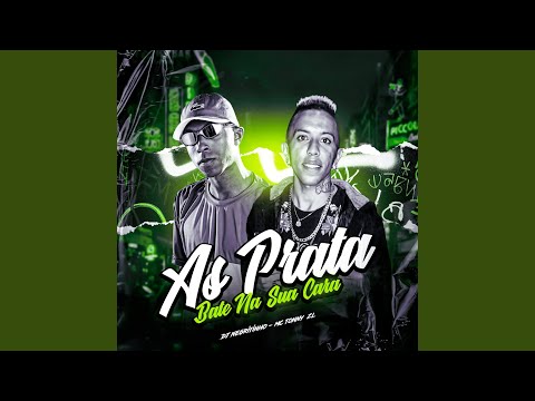 As Prata Bate na Sua Cara