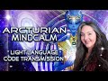 Arcturian MindCalm Light Language Code Activation By Lightstar