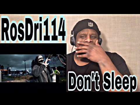 RosDri114 - Don’t Sleep (Official Video) Reaction 🔥💯
