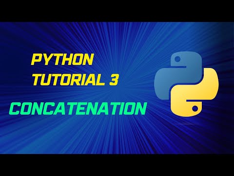 Beginner Python Tutorial 3 Concatenation