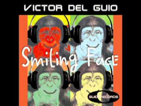 Victor Del Guio - Smiling Face (Club Mix)